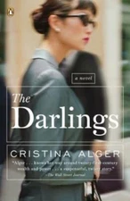 The Darlings: A Novel - Paperback By Alger, Cristina - GOOD