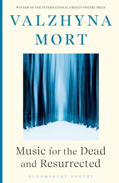 Music for the Dead and Resurrected by Valzhyna Mort (Paperback Book)