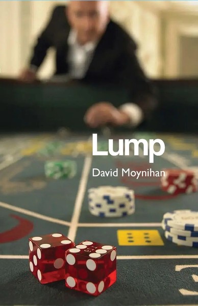 Lump | Memoirs Of A Croupier | David Moynihan | Taschenbuch | Englisch | 2023-image