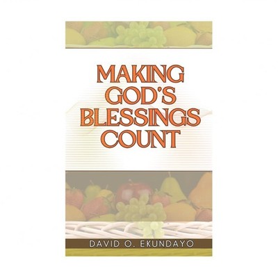 Making God's Blessings Count