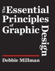 The Essential Principles Of Graphic Design, , Millman, Debbie, Good, 2008-07-14,