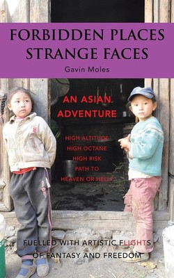 Gavin Moles | Forbidden Places Strange Faces | Taschenbuch | Englisch (2014)