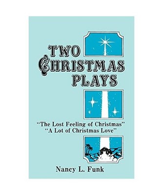 Two Christmas Plays, Nancy Funk