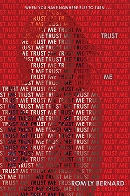 TRUST ME (FIND ME) By Romily Bernard **BRAND NEW**