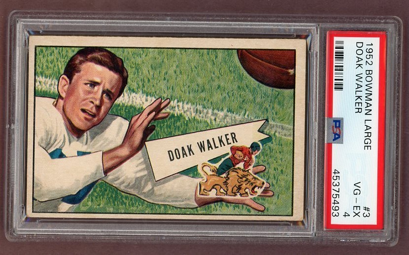 1952 BOWMAN LARGE #  3 DOAK WALKER LIONS PSA 4 VG-EX SET BREAK 512320 (KYCARDS)