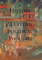 A History Of Western Political Thought J. S. Mcclelland (U. A.) Taschenbuch 1998