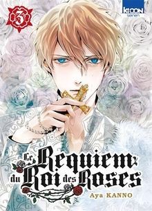 Le Requiem du Roi des roses T03 von Kanno, Aya | Buch | Zustand sehr gut
