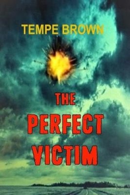 The Perfect Victim (Sabyl Martin The) by Tempe Brown [Paperback]