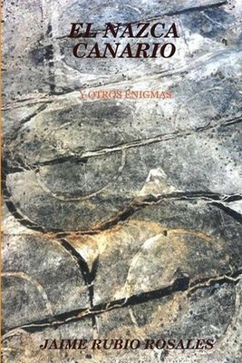 El Nazca Canario by Jaime Rubio Rosales (Spanish) Paperback Book