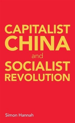 Kapitalistisches China und sozialistische Revolution - Hannah Simon