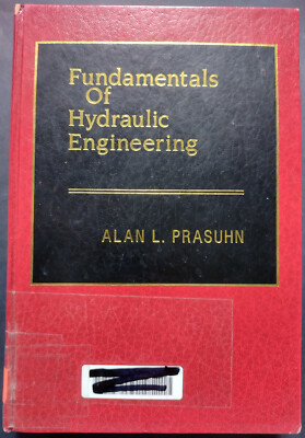 Fundamentals of Hydraulic Engineering / Alan L. Prasuhn