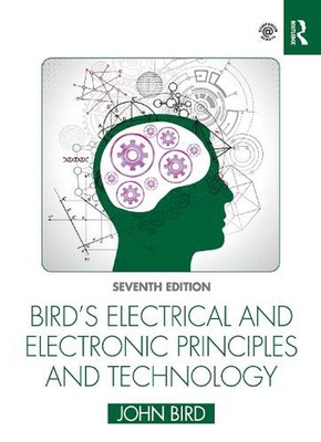 Bird's Electrical and Electronic Principles and Technology by John Bird Paperbac