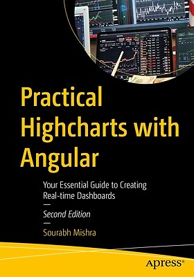Practical Highcharts with Angular Your Sourabh Mishra Paperback