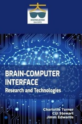 Charlotte Turner Ciji S Brain-Computer Interface: Resear (Hardback) (UK IMPORT)
