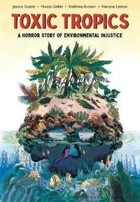 Jessica Oublie Toxic Tropics (Taschenbuch)