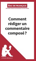 Comment RéDiger Un Commentaire Composé? (Bac De FrançAis) Coutant-Defer Buch