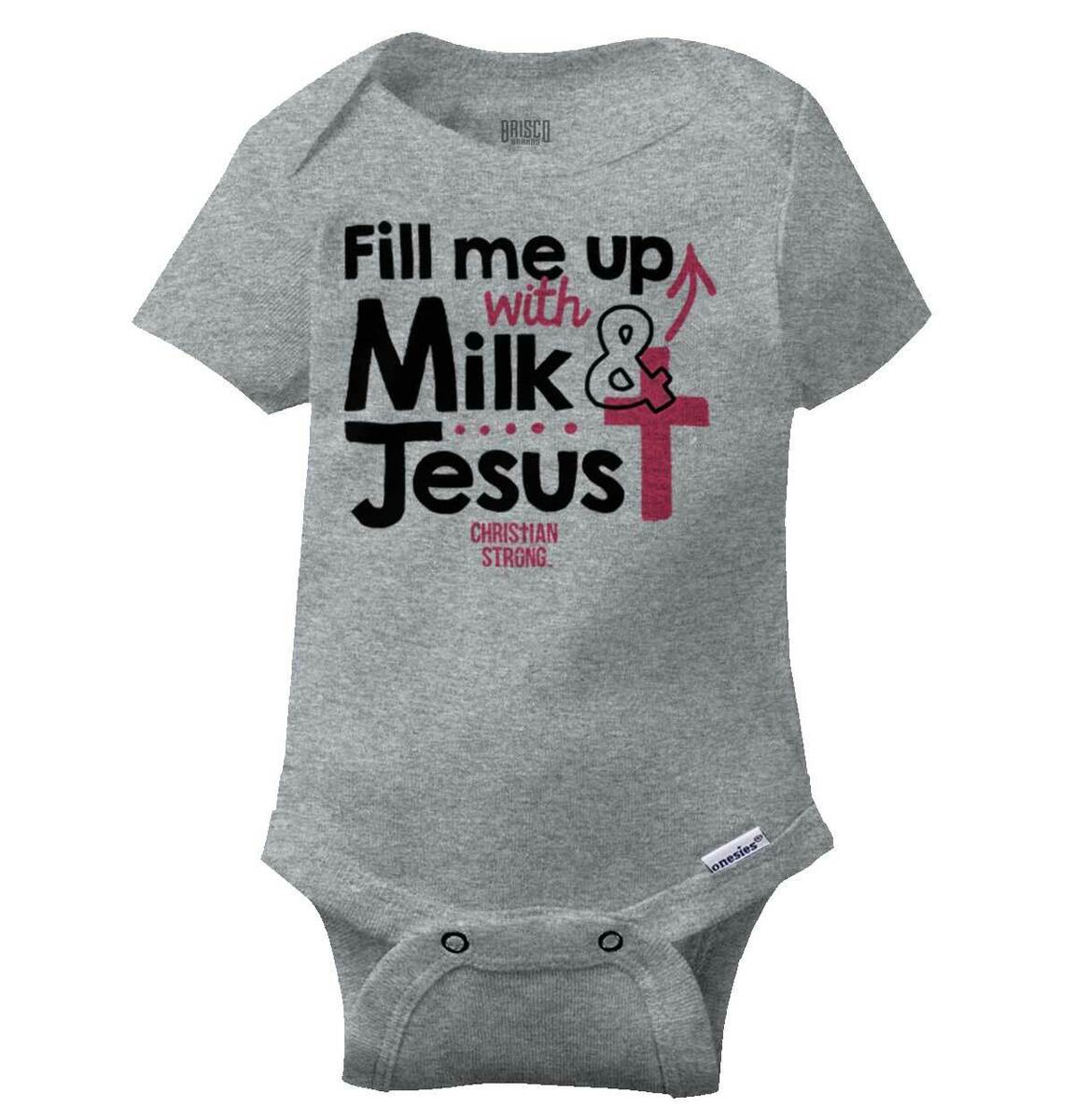 Milk And Jesus Christian Baby Bodysuit Milk And Jesus Christian Baby Bodysuit