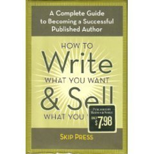 Wie Man Schreibt, Was Man Will Und Verkauft, Was Man Schreibt