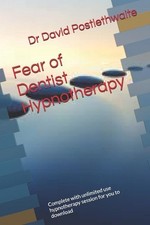 Fear of Dentist Hypnotherapy: Complete with unlimited use hypnotherapy session f