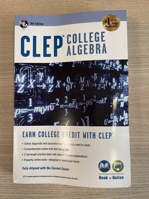 Clep Test Preparation Ser.: CLEP  College Algebra by Stu Schwartz 8th NoOnline