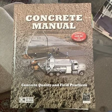 Concrete Manual: Updated to 2006 International Building Code and ACI 318-05