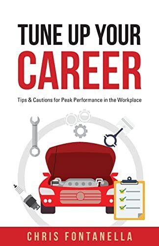 Tune Up Your Career: Tips & Caution... by Fontanella, Chris Paperback / softback