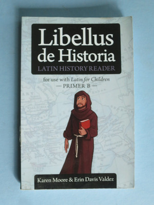 Latin For Children Primer B History Reader Libellus De Historia NEW*