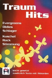 Traumhits: Evergreens. Oldies. Schlager. Kuschel. Rock. ... | Buch | Zustand gut