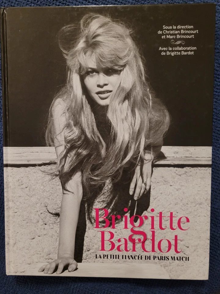 LIVRE LA PETITE FIANCÉE DE PARIS MATCH🎬27/11/2013🏖️254 PAGES🎞️BRIGITTE BARDOT - Photo 1/4