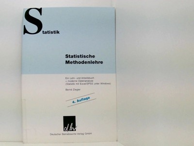 Statistische Methodenlehre ein Lehr- und Arbeitsbuch + moderne Datenanalyse (Sta