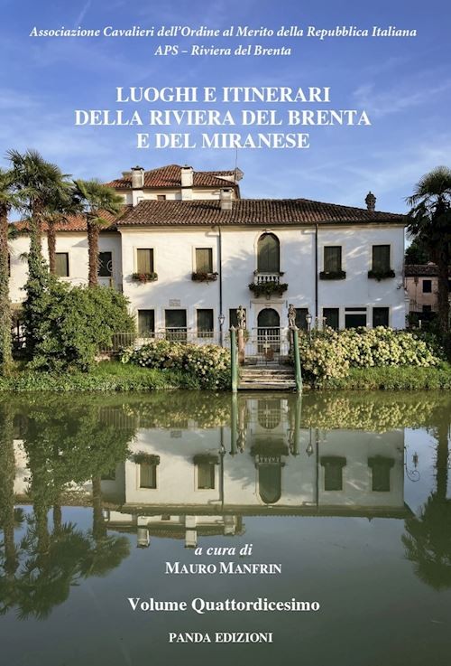 Luoghi e itinerari della riviera del Brenta e del Miranese. Vol. 14  - Manfrin