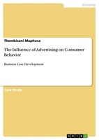 Thembisani Maphosa | The Influence Of Advertising On Consumer Behavior | Buch