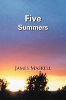 James Maskell | Five Summers | Taschenbuch | Englisch (2012) | Authorhouse Uk