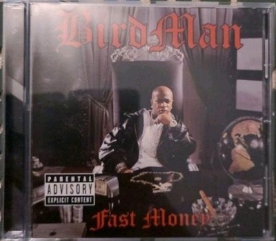 Birdman Fast Money Rap Hip Hop CD Cash Money Lil Wayne 6 Shot Bun B