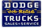 <!--F#f_0-->TIN SIGN Dodge Job Rated Trucks Oil Gas Parts Service Auto Shop Garage A328<!--F/-->