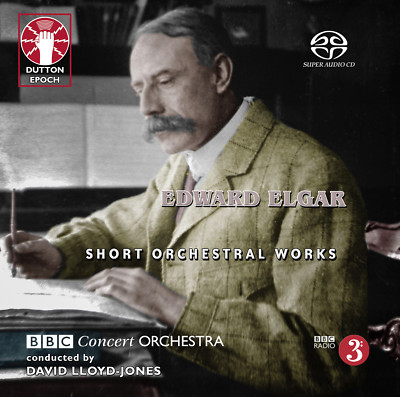 Edward Elgar: Short Orchestral Works  [SACD Hybrid Multi-channel] - CDLX7354