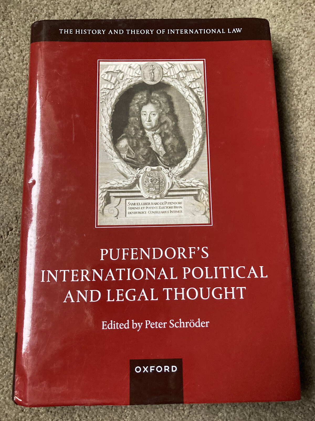 Pufendorf's International Political and Legal Thought by Peter Schroder