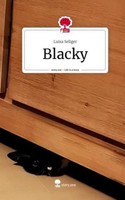 Blacky. Life Is A Story - Story.One Luisa Seliger
