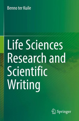 Benno Ter Kuile | Life Sciences Research and Scientific Writing | Taschenbuch