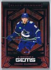 2022-23 BLACK DIAMOND ROOKIE GEMS RUBY ANDREI KUZMENKO 015/100 VANCOUVER CANUCKS
