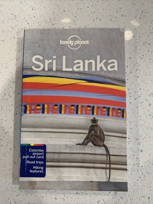 Travel Guide Ser.: Lonely Planet Sri Lanka by Stuart Butler, Joe Bindloss and...
