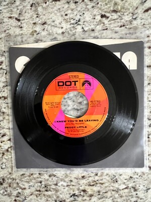 Peggy Little - I Knew You'd Be Leaving 45 RPM, Dot Records,197?,UC