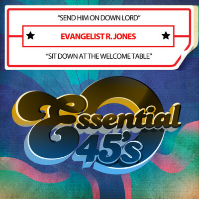 Send Him On Down Lord / Sit Down At The Welcome Table (Digital 45), New Music