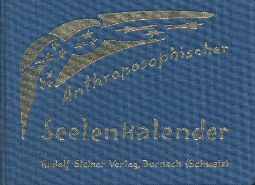 Anthroposophischer Seelenkalender. 52 Wochensprüche Rudolf Steiner
