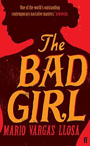 The Bad Girl-Mario Vargas Llosa