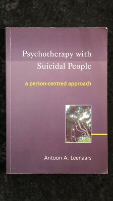 Antoon Leenars - Psychotherapy With Suicidal People: A Person-Centred Approach