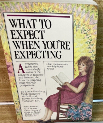 What to Expect When You're Expecting, 2nd Edition, Paperback, 1988