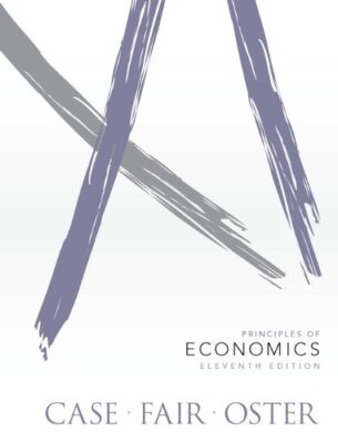 Principles of Economics by Ray C. Fair, Sharon Oster and Karl E