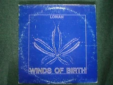 Lorian Winds Of Birth The New Troubadours~RARE 1974 Private Label Psych/Folk