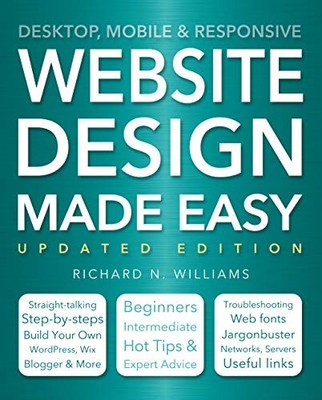 Website Design Made Easy - Paperback By N Williams, Richard - GOOD